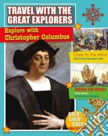 Explore With Christopher Columbus libro in lingua di O'brien Cynthia