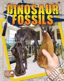 Dinosaur Fossils libro in lingua di Hyde Natalie