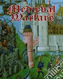 Medieval Warfare libro in lingua di Steele Tara, Eastwood Kay