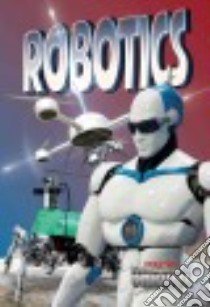 Robotics libro in lingua di Peppas Lynn