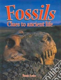 Fossils libro in lingua di Arato Rona