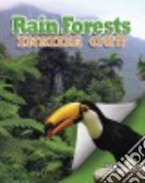 Rain Forests Inside Out libro in lingua di Johnson Robin