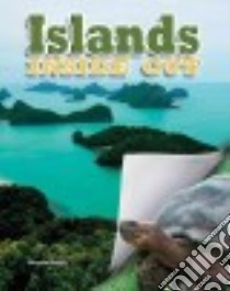 Islands Inside Out libro in lingua di Kopp Megan
