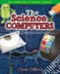 The Science of Computers libro in lingua di Gifford Clive