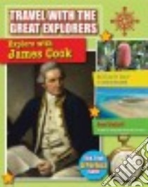 Explore with James Cook libro in lingua di Dalrymple Lisa