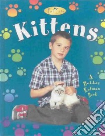 Kittens libro in lingua di Walker Niki, Kalman Bobbie