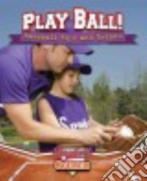 Play Ball! libro in lingua di Stuckey Rachel