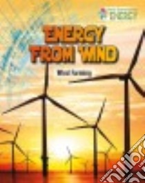 Energy from Wind libro in lingua di Kopp Megan