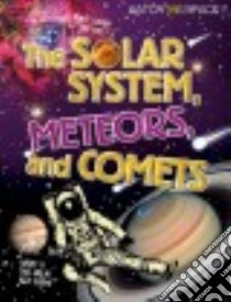 The Solar System, Meteors, and Comets libro in lingua di Gifford Clive