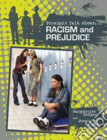 Racism and Prejudice libro in lingua di Rodger Marguerite, Rodger Jessie