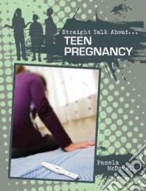 Teen Pregnancy libro in lingua di Mcdowell Pamela