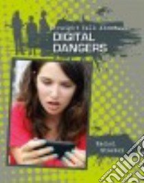 Digital Dangers libro in lingua di Stuckey Rachel
