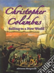Christopher Columbus libro in lingua di Morganelli Adrianna