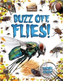 Buzz Off, Flies! libro in lingua di Eagen Rachel