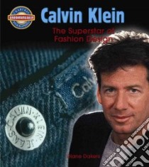 Calvin Klein libro in lingua di Dakers Diane