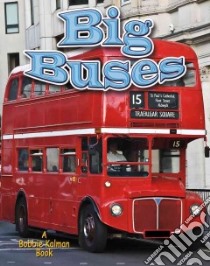 Big Buses libro in lingua di Peppas Lynn