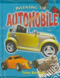 Inventing the Automobile libro in lingua di Banting Erinn