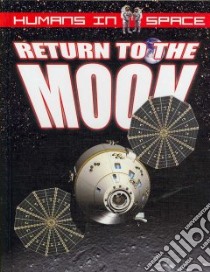 Return to the Moon libro in lingua di Jefferis David, Irvine Mat
