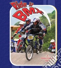 Ride It BMX libro in lingua di Stuckey Rachel