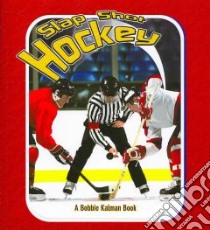 Slap shot Hockey libro in lingua di Crossingham John