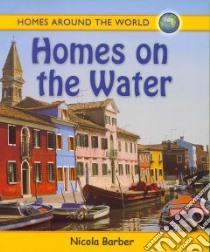 Homes on the Water libro in lingua di Barber Nicola