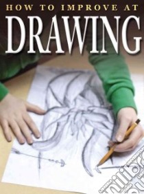 How to Improve at Drawing libro in lingua di Mcmillan Sue