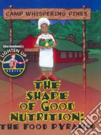The Shape of Good Nutrition libro in lingua di Goodbody Slim