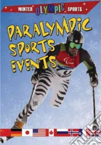 Paralympic Sports Events libro in lingua di Johnson Robin
