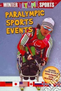 Paralympic Sports Events libro in lingua di Johnson Robin