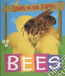 Bees libro in lingua di Morgan Sally