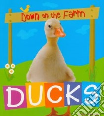 Ducks libro in lingua di Morgan Sally