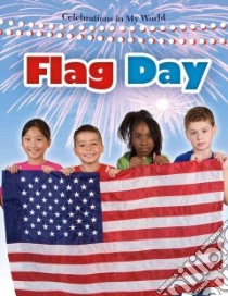 Flag Day libro in lingua di Walker Robert