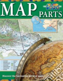Map Parts libro in lingua di Torpie Kate