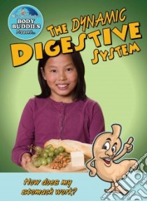 The Dynamic Digestive System libro in lingua di Burstein John