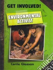 Environmental Activist libro in lingua di Gleason Carrie