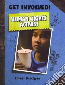 Human Rights Activist libro in lingua di Rodger Ellen