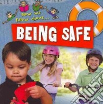 Being Safe libro in lingua di Johnson Jinny