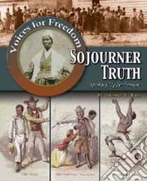 Sojourner Truth libro in lingua di Horn Geoffrey M.