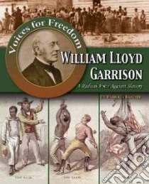 William Lloyd Garrison libro in lingua di Thomas William D.