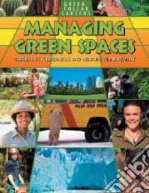 Managing Green Spaces libro in lingua di Gazlay Suzy