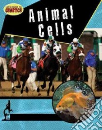 Animal Cells libro in lingua di Dowdy Penny