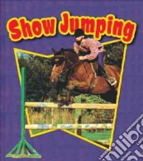 Show Jumping libro in lingua di Johnson Robin