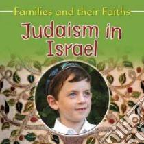 Judaism in Israel libro in lingua di Hawker Frances, Taub Daniel, Campbell Bruce (PHT)