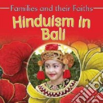 Hinduism in Bali libro in lingua di Hawker Frances, Resi Putu, Campbell Bruce (PHT)