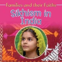 Sikhism in India libro in lingua di Hawker Frances, Bhatia Mohini Kaur, Campbell Bruce (PHT)