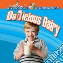Delicious Dairy libro in lingua di Burstein John