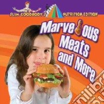 Marvelous Meats and More libro in lingua di Burstein John