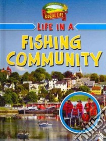 Life in a Fishing Community libro in lingua di Boudreau Helene