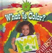 What is Color? libro in lingua di Benduhn Tea