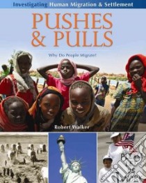 Pushes & Pulls libro in lingua di Walker Robert